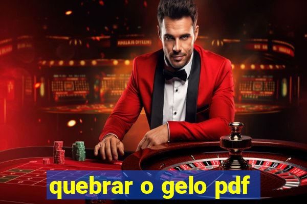 quebrar o gelo pdf